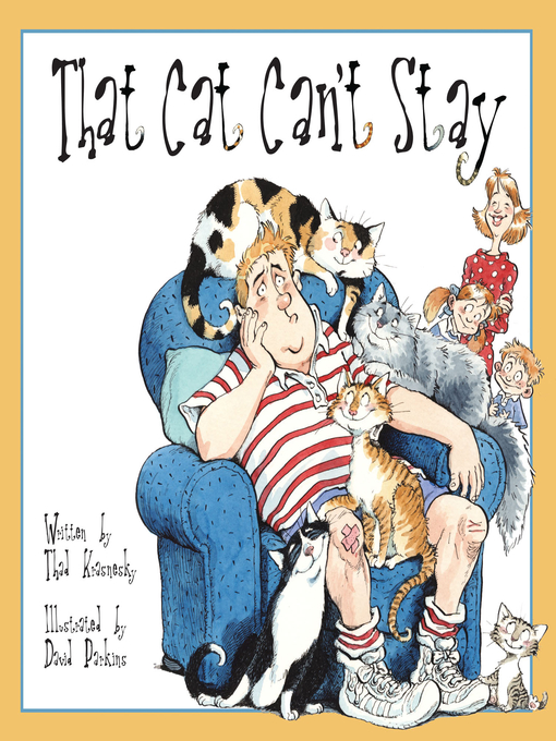 Title details for That Cat Can't Stay by Thad Krasnesky - Available